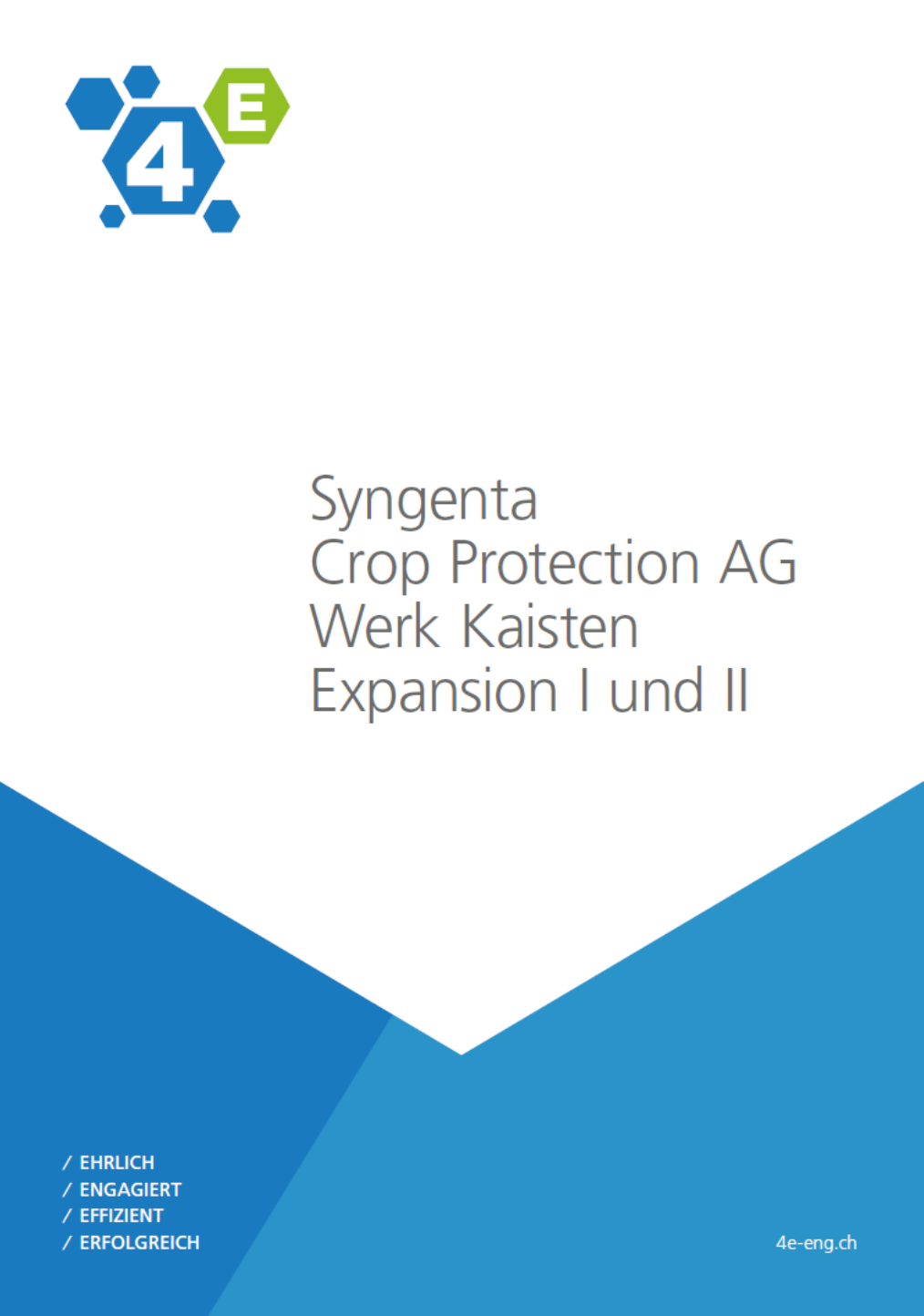 Factsheet: Syngenta Crop Protection AG, Werk Kaisten - Expansion I und II